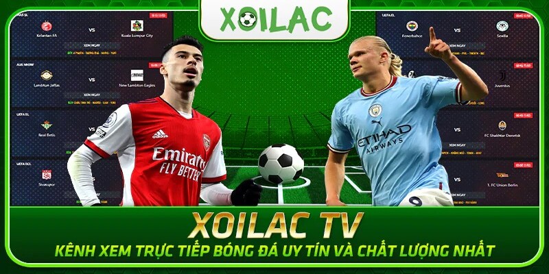 Xoilac TV cập nhập đầy đủ tỷ số bóng đá